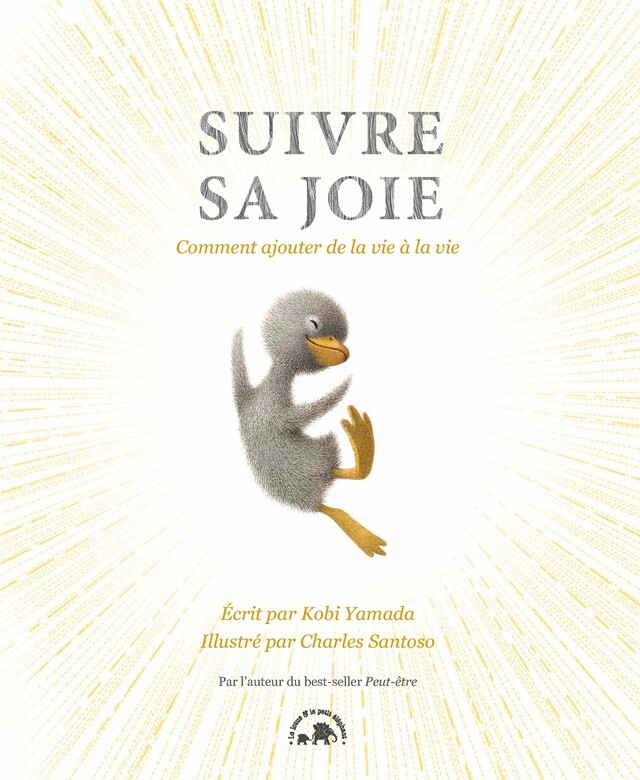 Le lotus et l'éléphant - Livre, Suivre sa Joie