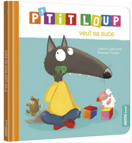 Auzou - Book, P'tit Loup Veut sa Suce