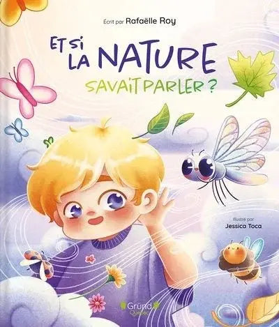 Éditions Gründ - Livre, Et Si la Nature Savait Parler?, 3 ans et +