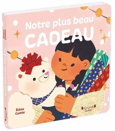 Éditions Gründ - Livre, Notre Plus Beau Cadeau