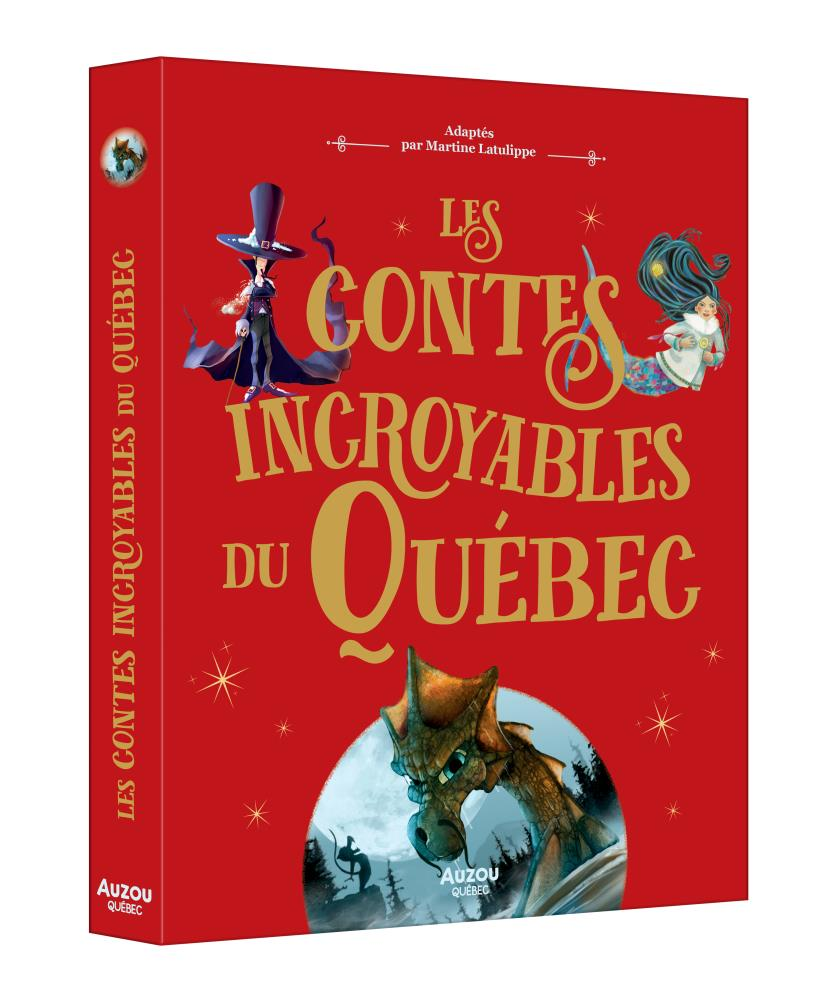 Auzou - Livre, Les Contes Incroyables du Québec, 3 ans et +