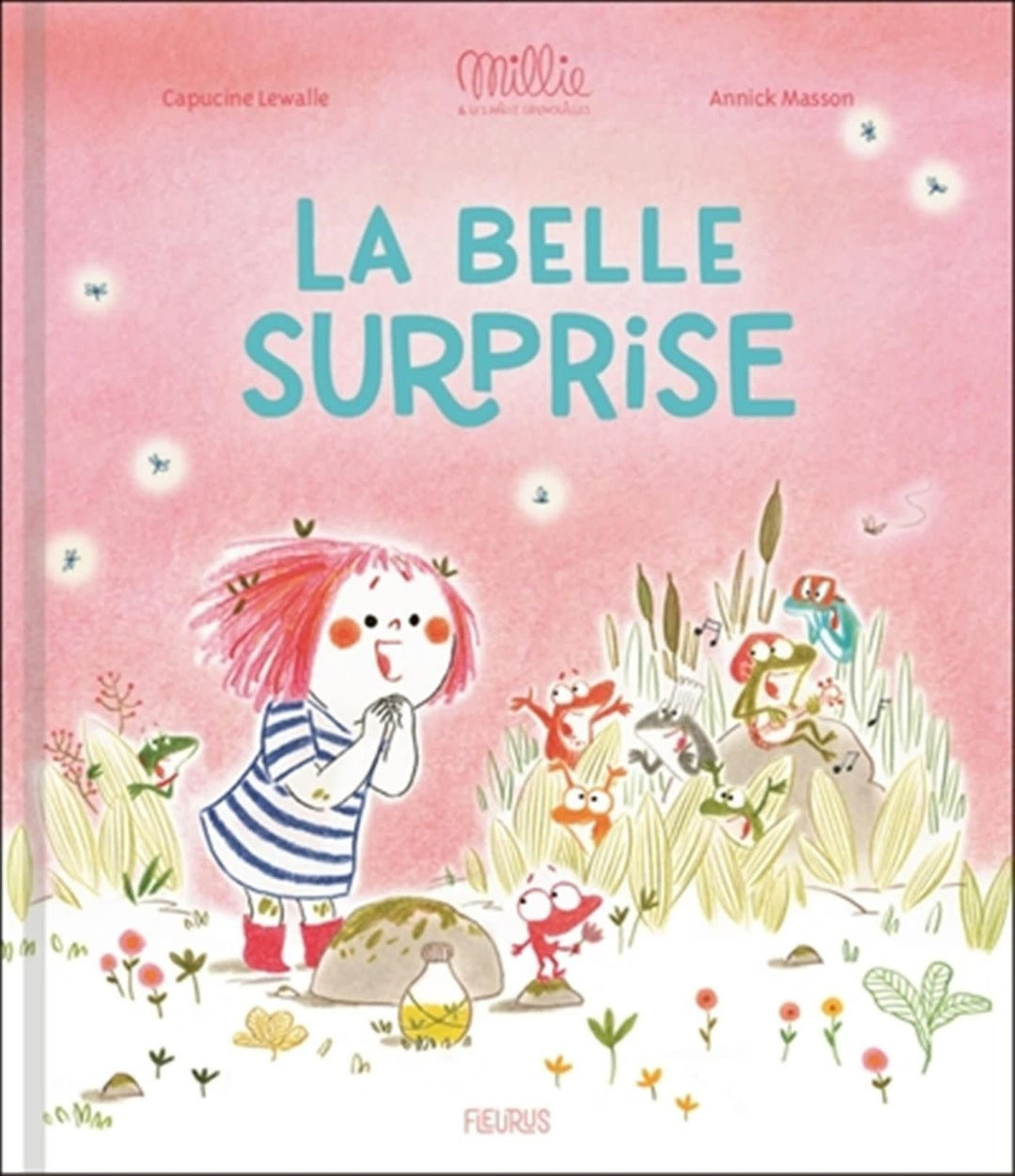 Fleurus - Livre, Millie & les Mille Grenouilles, La Belle Surprise, 3 ans et +